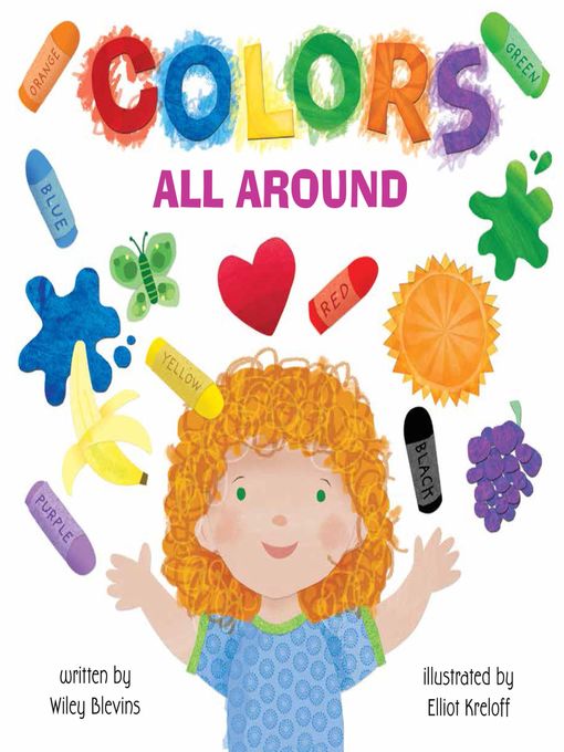 Title details for Colors All Around by Wiley Blevins - Available